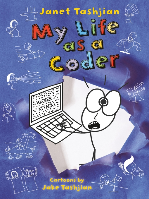 Title details for My Life as a Coder by Janet Tashjian - Available